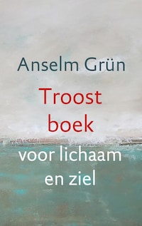 Troostboek voor lichaam en ziel
