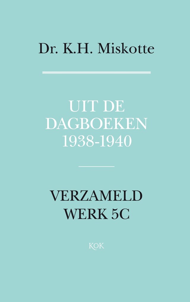 Bokomslag for Uit de dagboeken 1938 - 1940