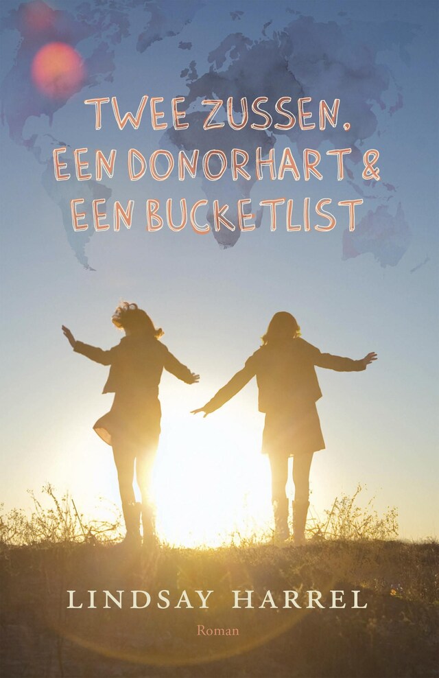 Bokomslag för Twee zussen, een donorhart & een bucketlist