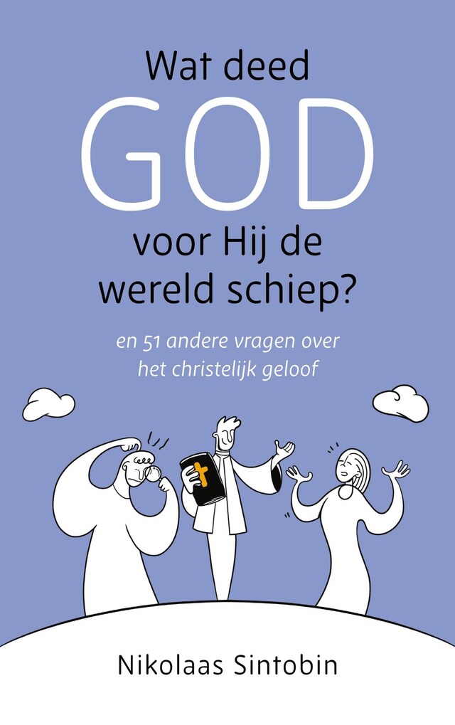 Buchcover für Wat deed God voor Hij de wereld schiep?