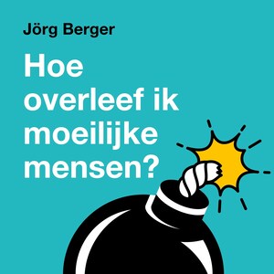 Hoe overleef ik moeilijke mensen - luisterboek