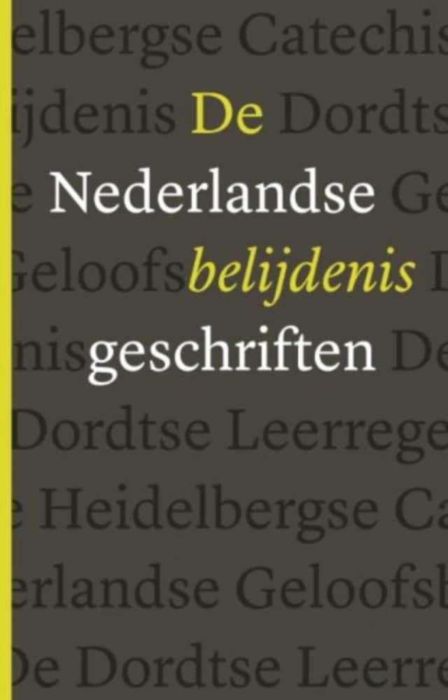 Buchcover für De Nederlandse Belijdenisgeschriften