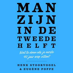 Man zijn in de tweede helft - luisterboek