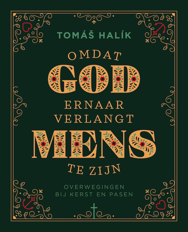 Book cover for Omdat God ernaar verlangt mens te zijn