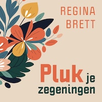 Pluk je zegeningen