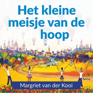 Het kleine meisje van de hoop - luisterboek