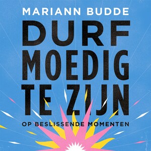 Durf moedig te zijn - luisterboek