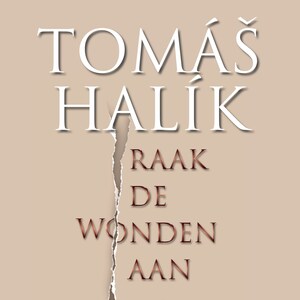Raak de wonden aan - luisterboek