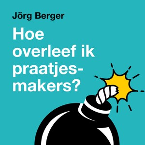 Hoe overleef ik praatjesmakers - luisterboek