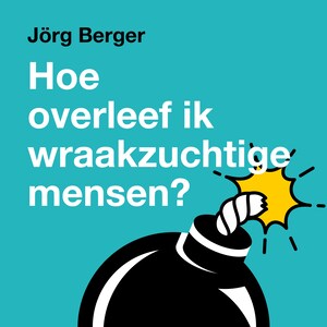 Hoe overleef ik wraakzuchtige mensen - luisterboek