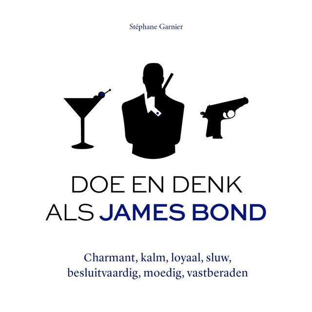 Book cover for Doe en denk als James Bond