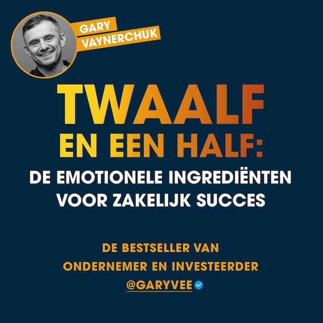 Book cover for Twaalf en een half: De emotionele ingrediënten voor zakelijk succes