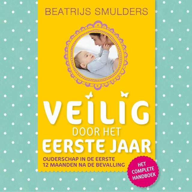 Book cover for Veilig door het eerste jaar