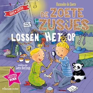 De Zoete Zusjes lossen het op - luisterboek