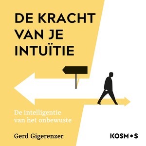 De kracht van je intuïtie - luisterboek