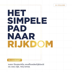 Het simpele pad naar rijkdom - luisterboek