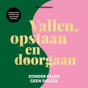 Vallen, opstaan en doorgaan - luisterboek