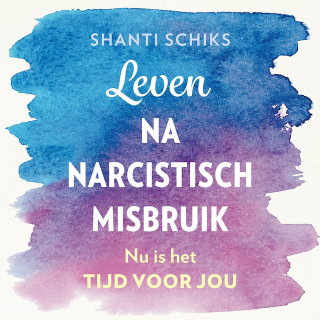 Book cover for Leven na narcistisch misbruik