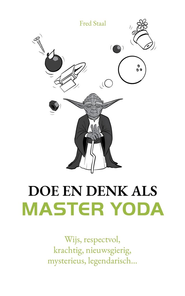 Couverture de livre pour Doe en denk als Master Yoda