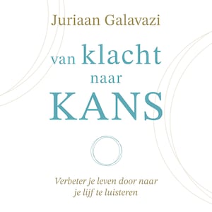 Van klacht naar kans - luisterboek