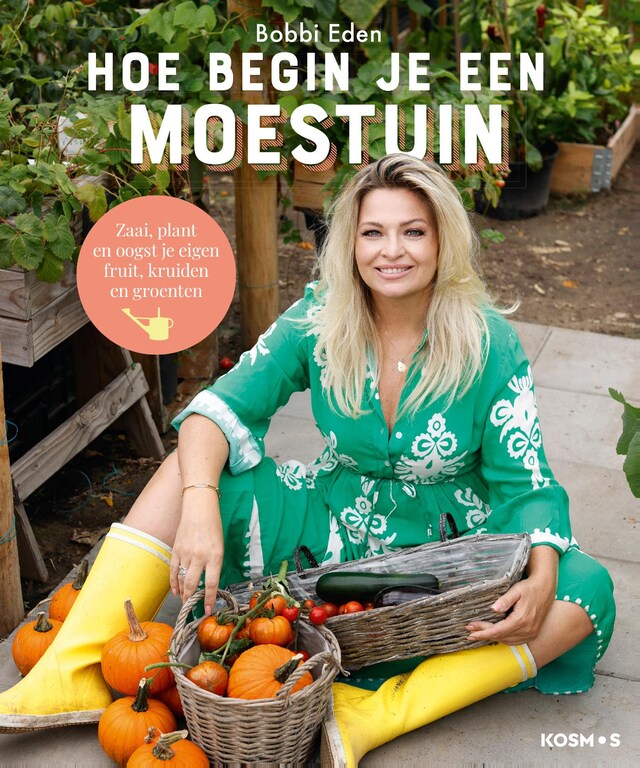 Buchcover für Hoe begin je een moestuin