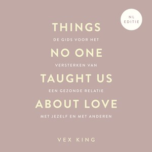 Things No One Taught Us About Love - luisterboek
