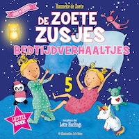 De Zoete Zusjes bedtijdverhaaltjes 5
