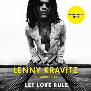 Lenny Kravitz: Let Love Rule - luisterboek