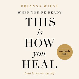 When You're Ready, This Is How You Heal - luisterboek