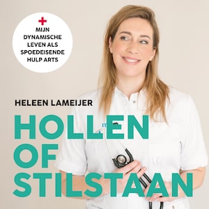 Hollen of stilstaan - luisterboek