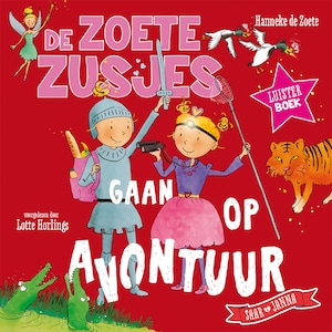 De Zoete Zusjes gaan op avontuur - luisterboek