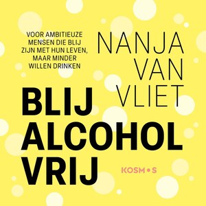 Blij alcohol vrij - luisterboek