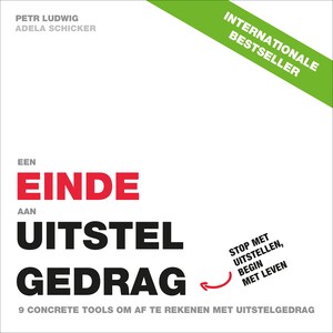 Een einde aan uitstelgedrag - luisterboek