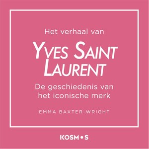 Het verhaal van Yves Saint Laurent - luisterboek