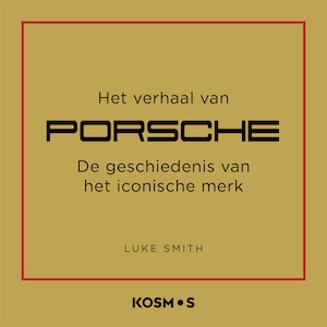 Het verhaal van Porsche - luisterboek