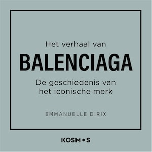 Het verhaal van Balenciaga - luisterboek