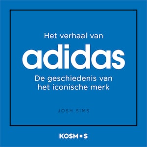 Het verhaal van Adidas - luisterboek