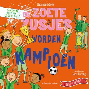 De Zoete Zusjes worden kampioen - luisterboek