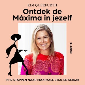 Ontdek de Máxima in jezelf - luisterboek