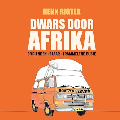 Dwars door Afrika - luisterboek
