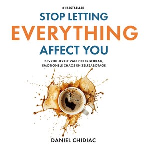 Stop Letting Everything Affect You - luisterboek