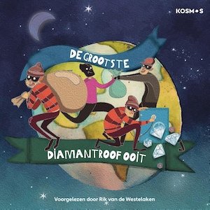 De grootste diamantroof ooit - luisterboek