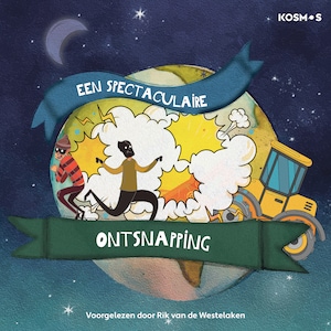 Een spectaculaire ontsnapping - luisterboek