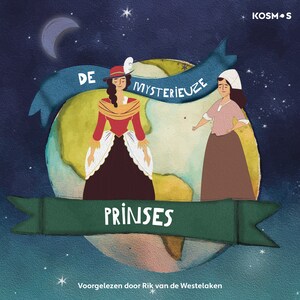 De mysterieuze prinses - luisterboek