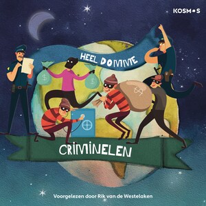 Heel domme criminelen - luisterboek