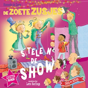 De Zoete Zusjes stelen de show - luisterboek