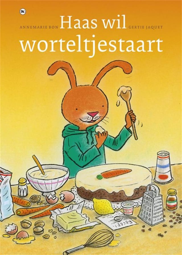 Book cover for Haas wil worteltjestaart