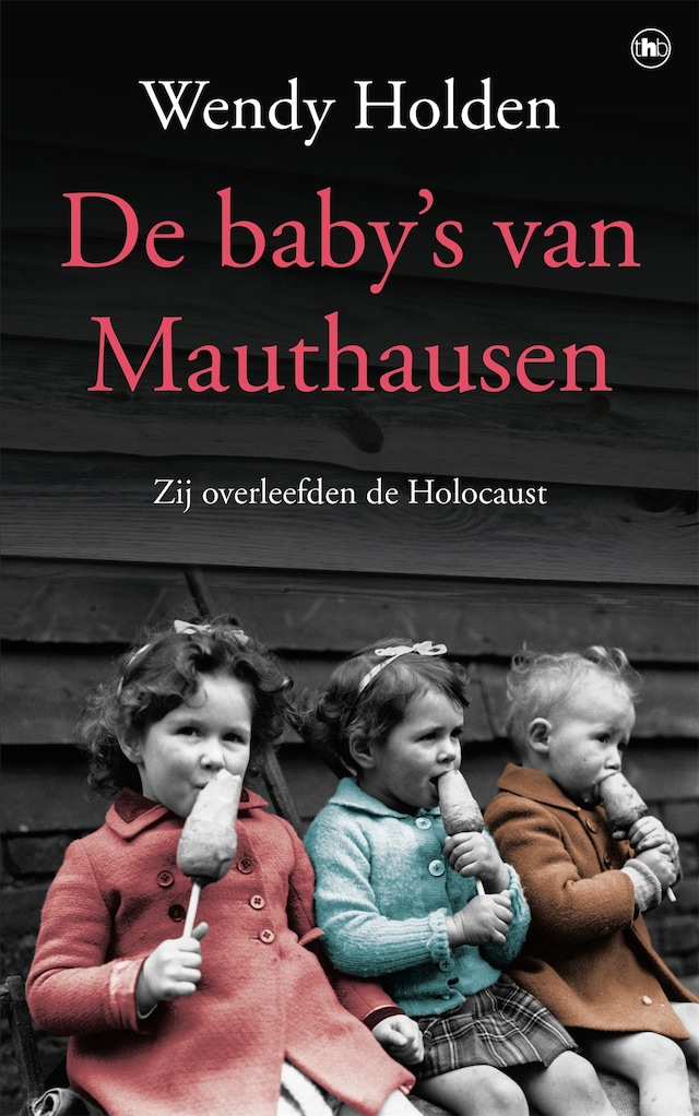 Kirjankansi teokselle De baby's van Mauthausen