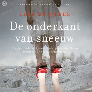 De onderkant van sneeuw - luisterboek