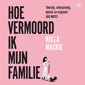 Hoe vermoord ik mijn familie? - luisterboek